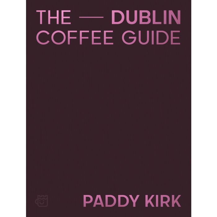 Dublin Coffee Guide, The