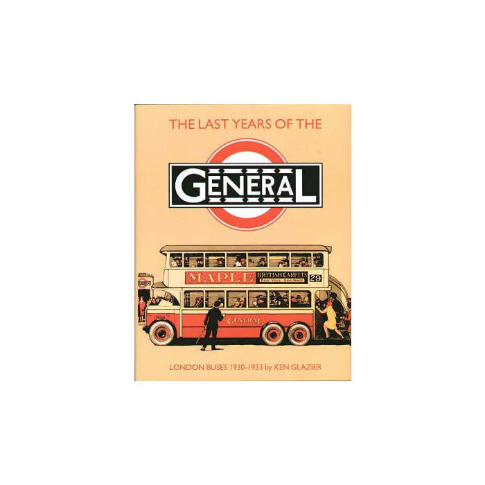 Last Years of the General: London Buses, 1930-33