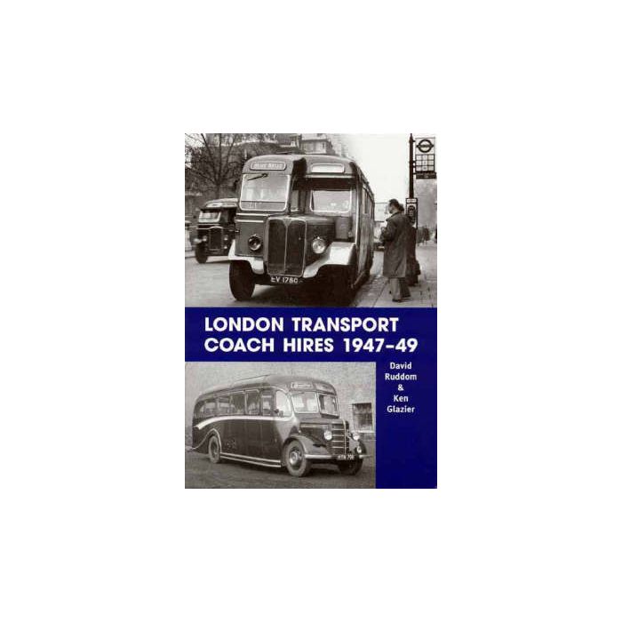 London Transport Coach Hires 1947-1949
