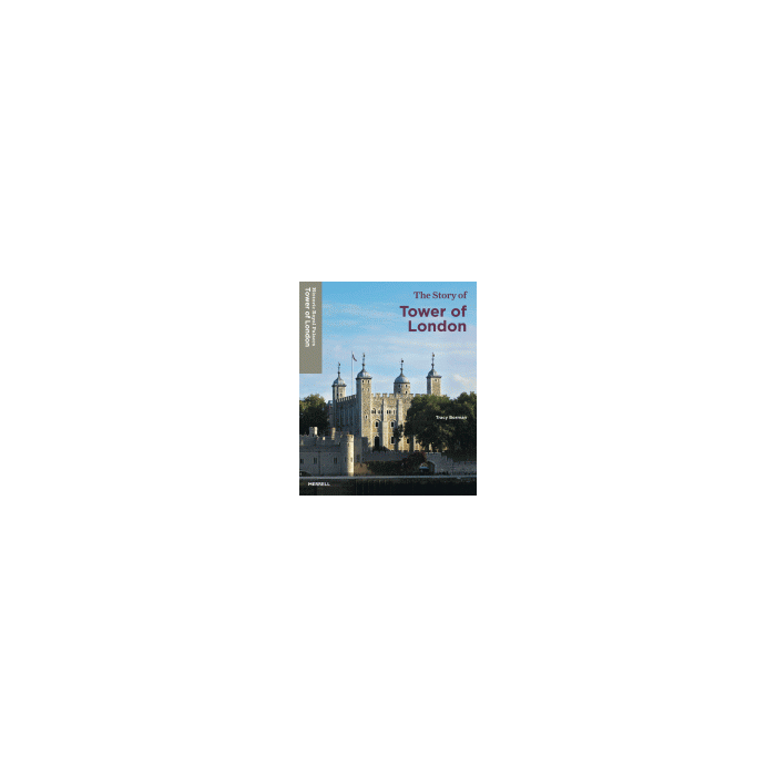 .tory of the Tower of London, The