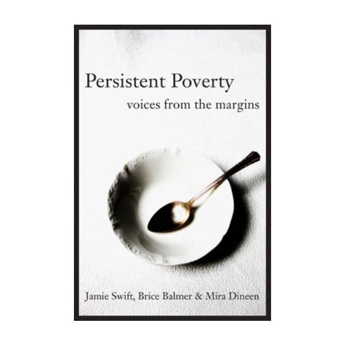 Persistent Poverty: Voices from the Margins