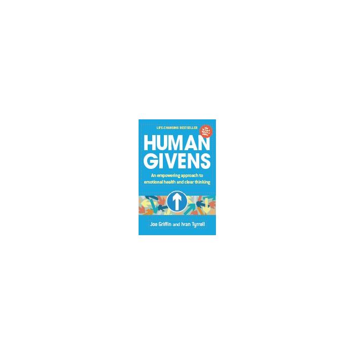 Human Givens: New Updated edition 2024