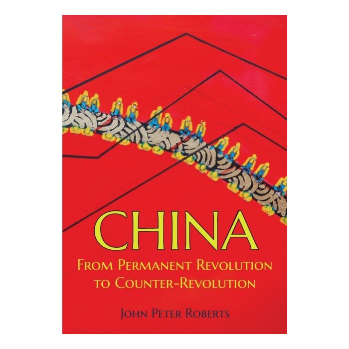 China - From Permanent Revolution to Counter Revolution