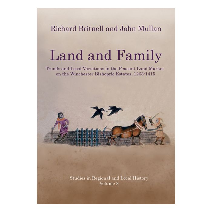 Land and Family: Trends and Local Variations in the Peasant