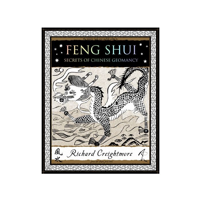 Feng Shui: Secrets of Chinese Geomancy