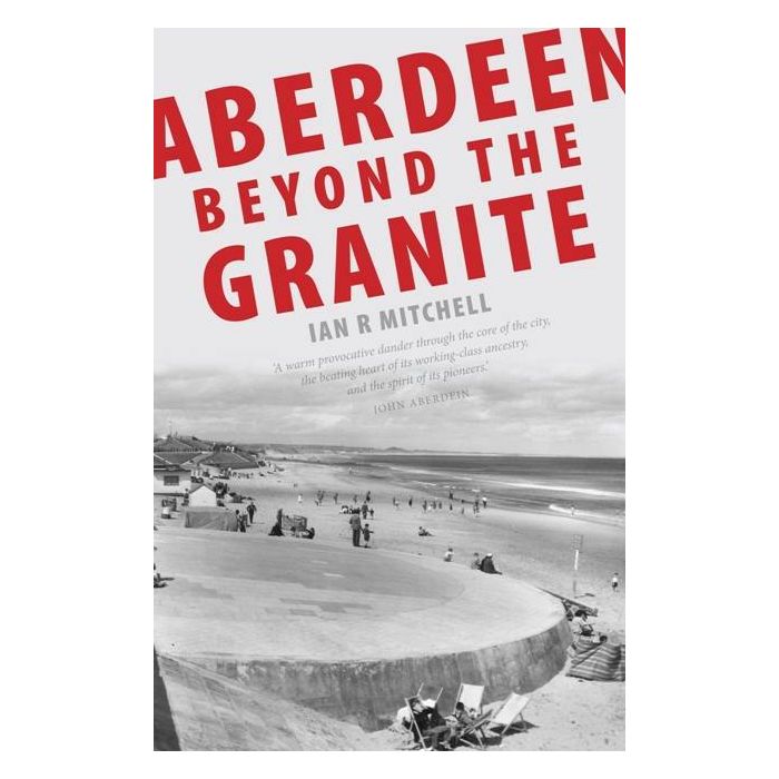 Aberdeen Beyond The Granite