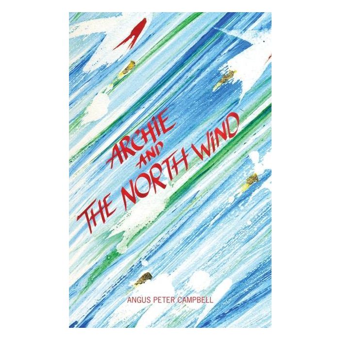 Archie And The North Wind