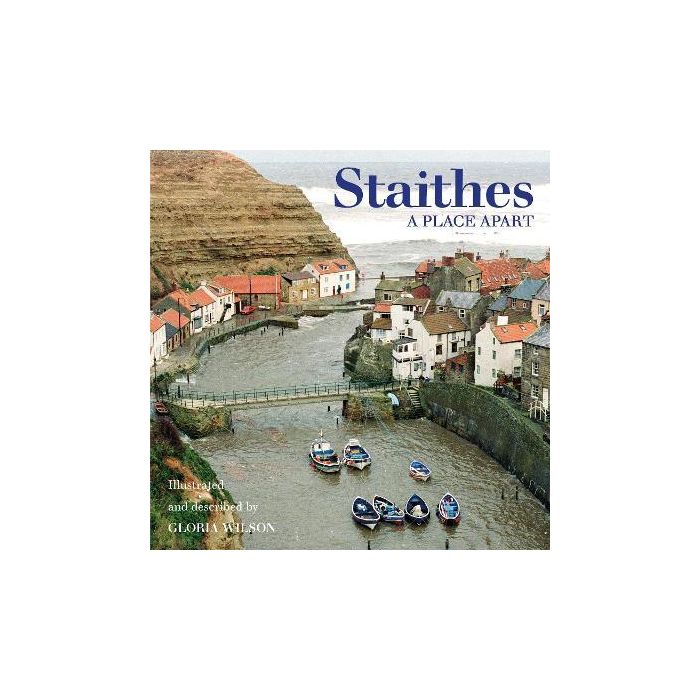 Staithes - A Place Apart