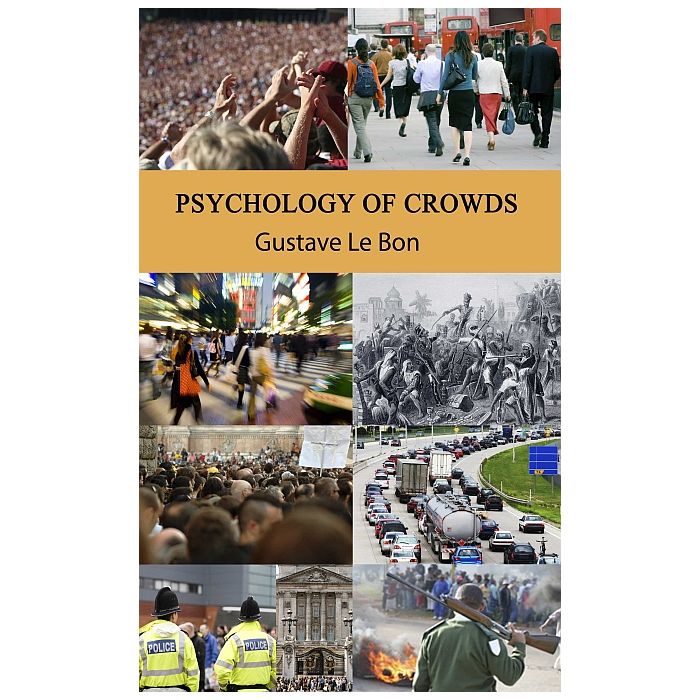 Psychology of Crowds