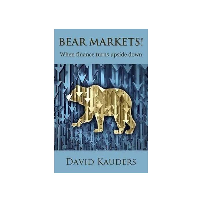 Bear Markets: When finance turns upside down