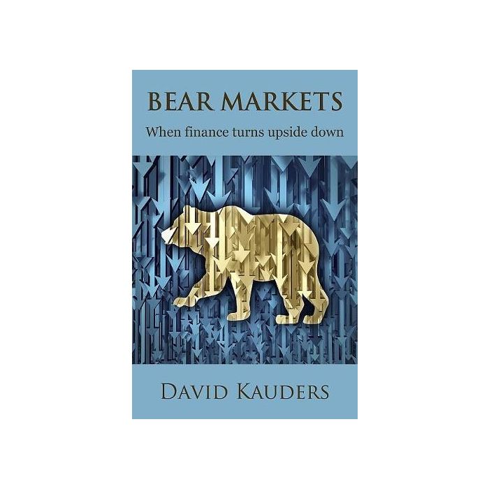 Bear Markets: When finance turns upside down
