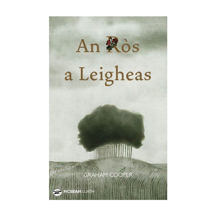 An Ròs a Leigheas [The Healing Rose]