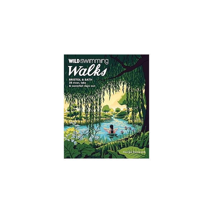 Wild Swimming Walks Bristol & Bath