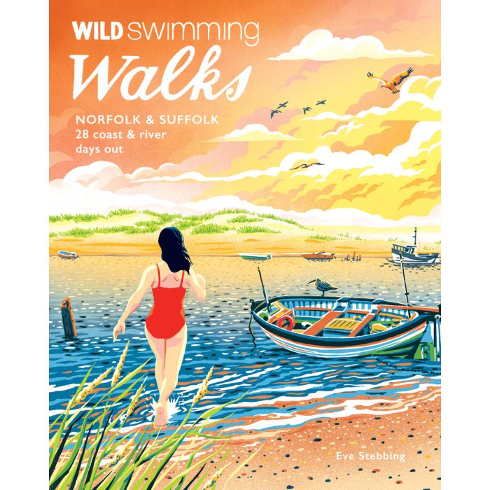 Wild Swimming Walks Norfolk & Suffolk