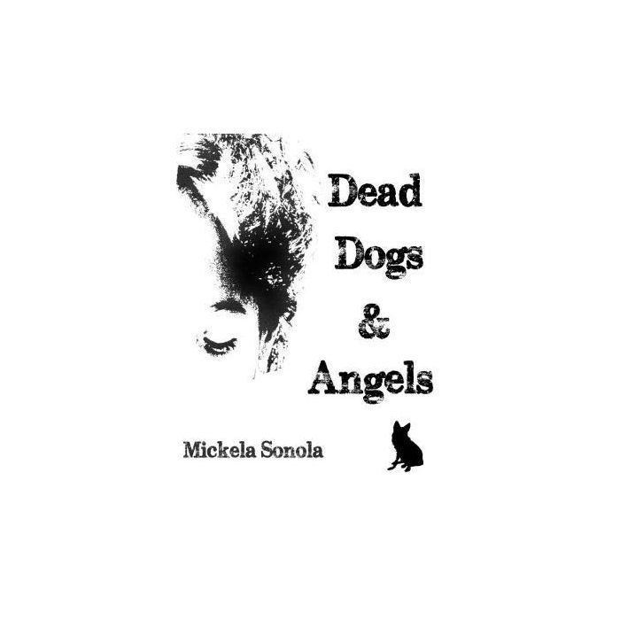 Dead Dogs and Angels