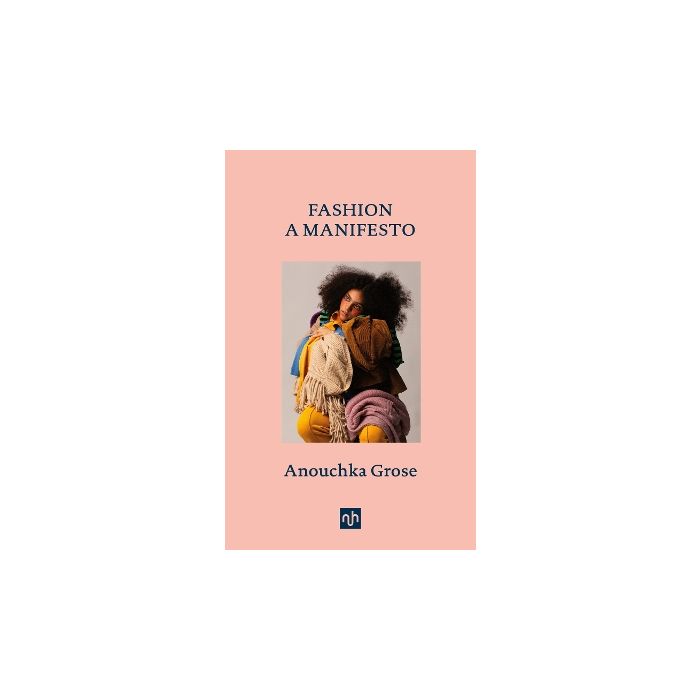 Fashion: A Manifesto