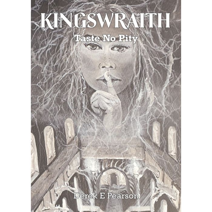 Kingswraith: Taste no Pity