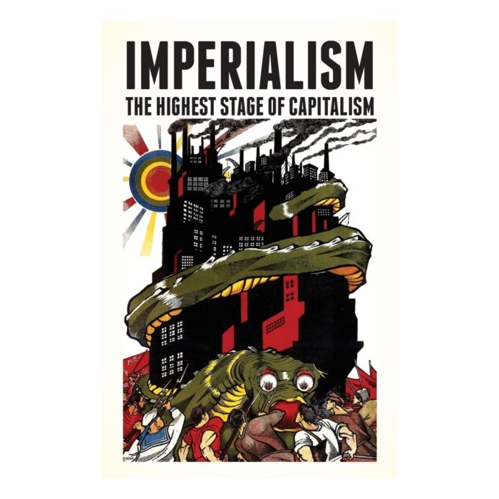 Imperialism: The Highest Stage of Capitalism