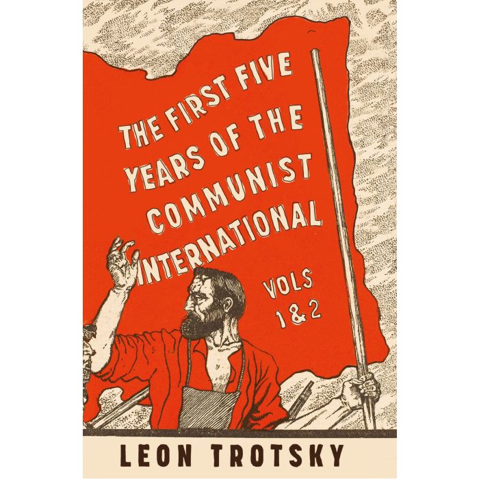 First Five Years of the Communist International, The