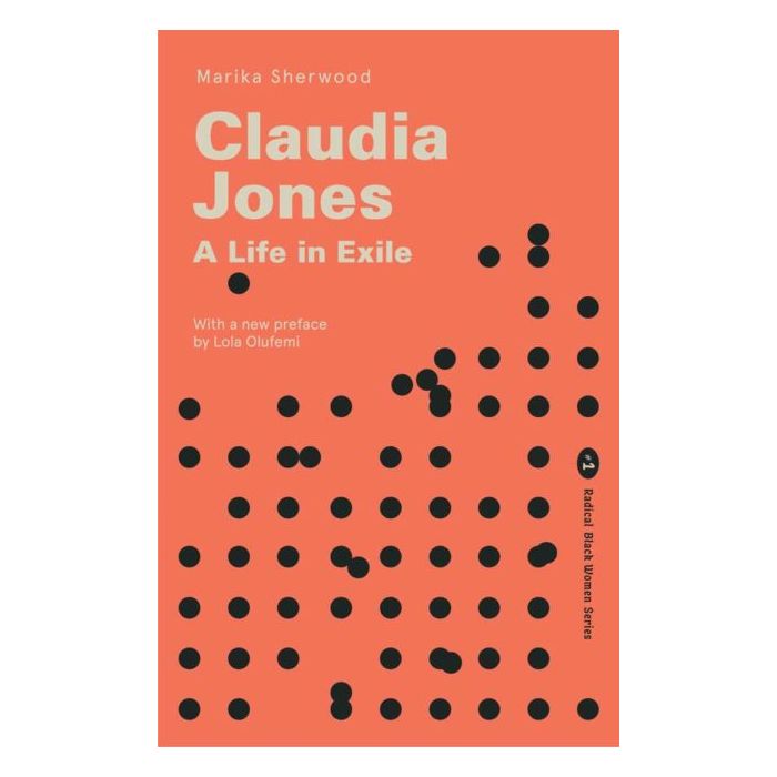 Claudia Jones: A life in exile