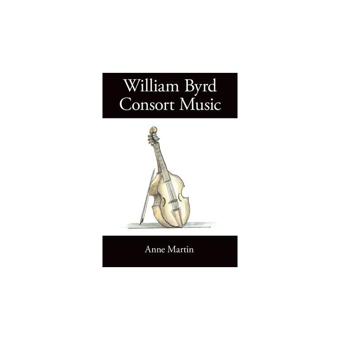 William Byrd, Consort Music
