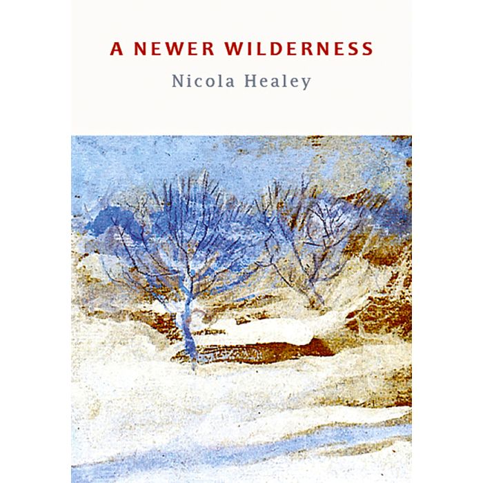 Newer Wilderness, A