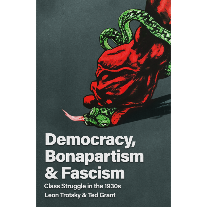 Democracy, Bonapartism and Fascism