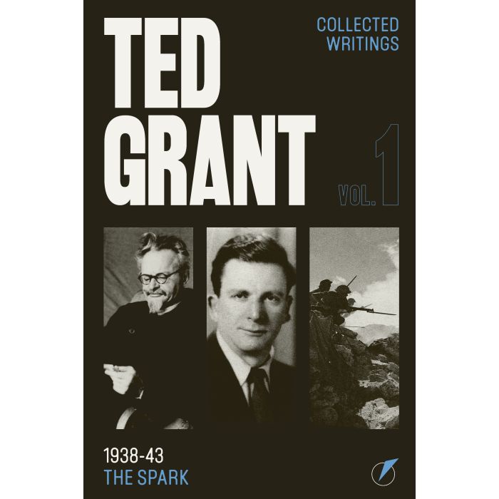 Ted Grant Collected Works Vol 1