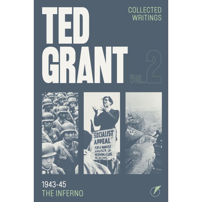Ted Grant Collected Works Vol 2