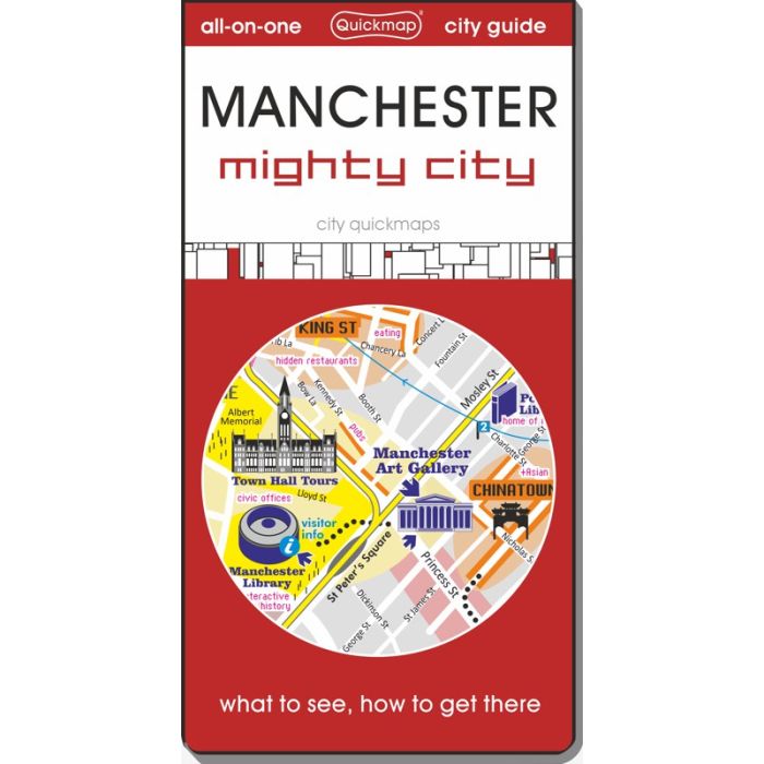 Manchester: Mighty City: Map & Guide