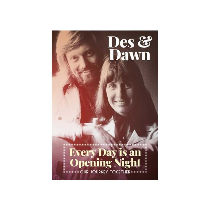 Every Day Is An Opening Night - Our Journey Together