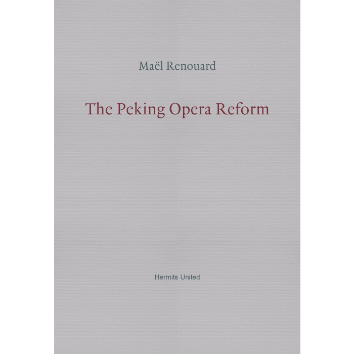 Peking Opera Reform, The