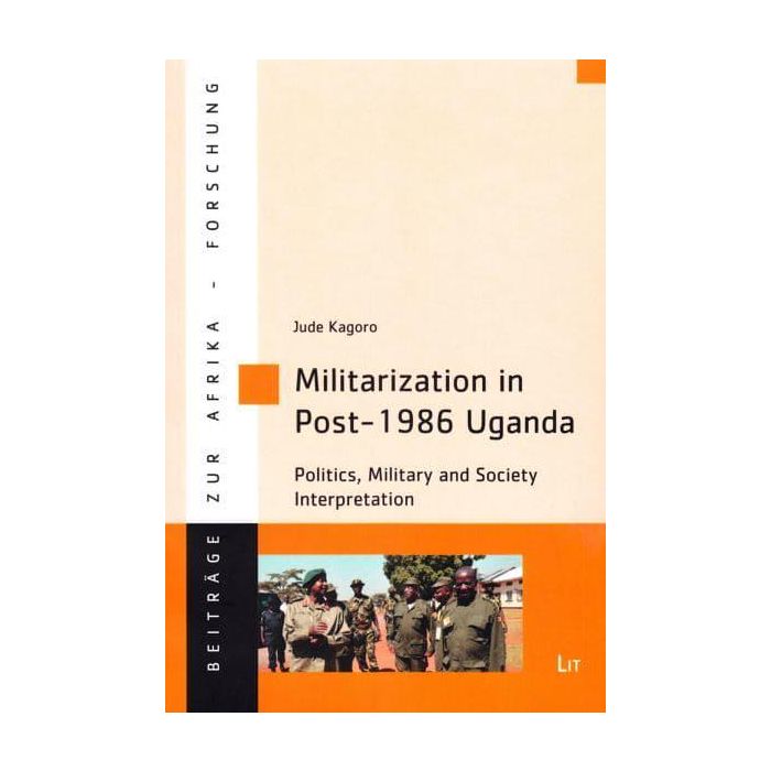 Militarization in Post-1986 Uganda