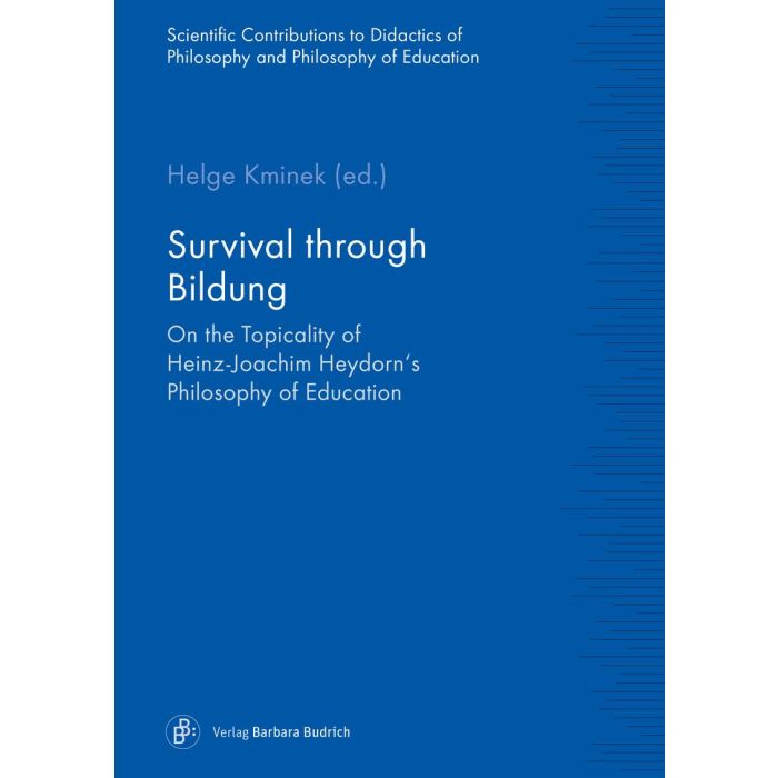 Survival through Bildung  On the Topicality of Heinz-Joachim