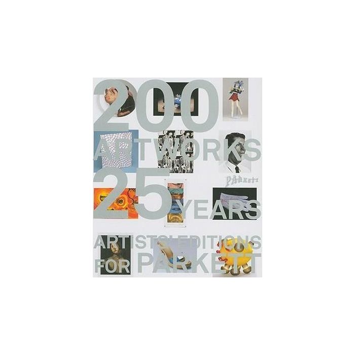 Artists Editions for Parkett: Art Works - 25 Years