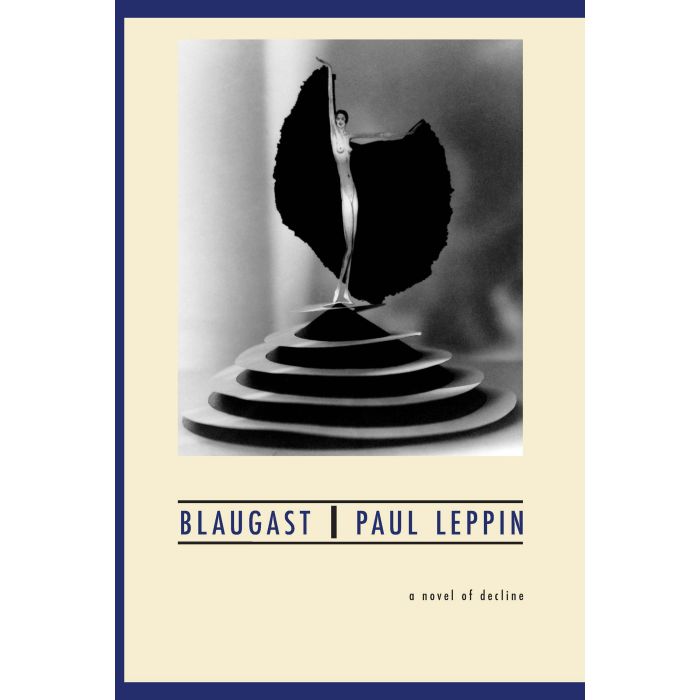 Blaugast: A Novel of Decline