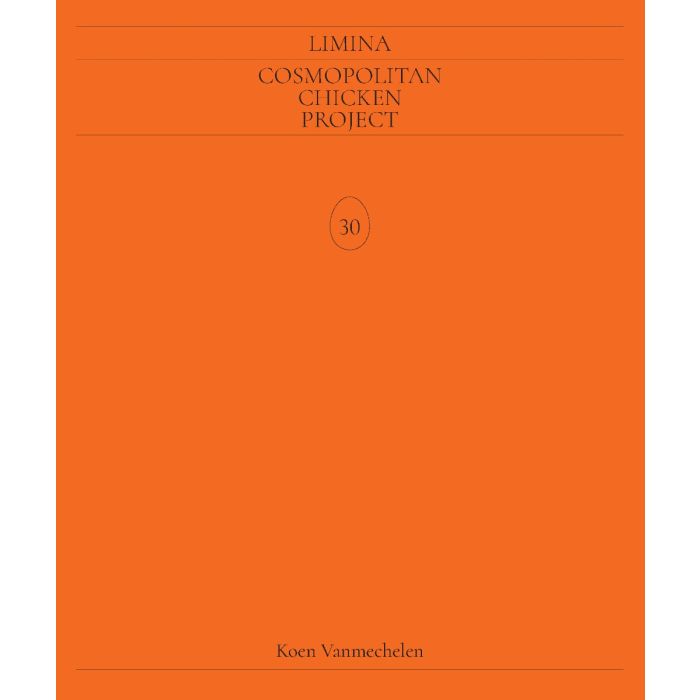 Limina: Cosmopolitan Chicken Project 30