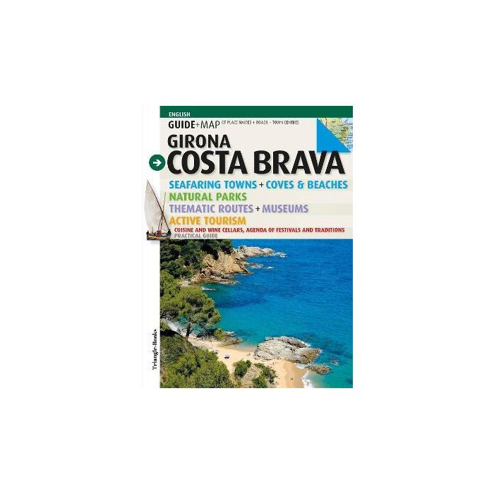 Girona Costa Brava: Guide + Map