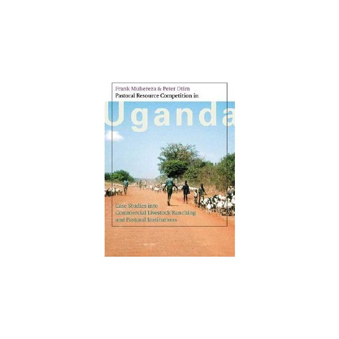 Pastoral Resource Competition in Uganda