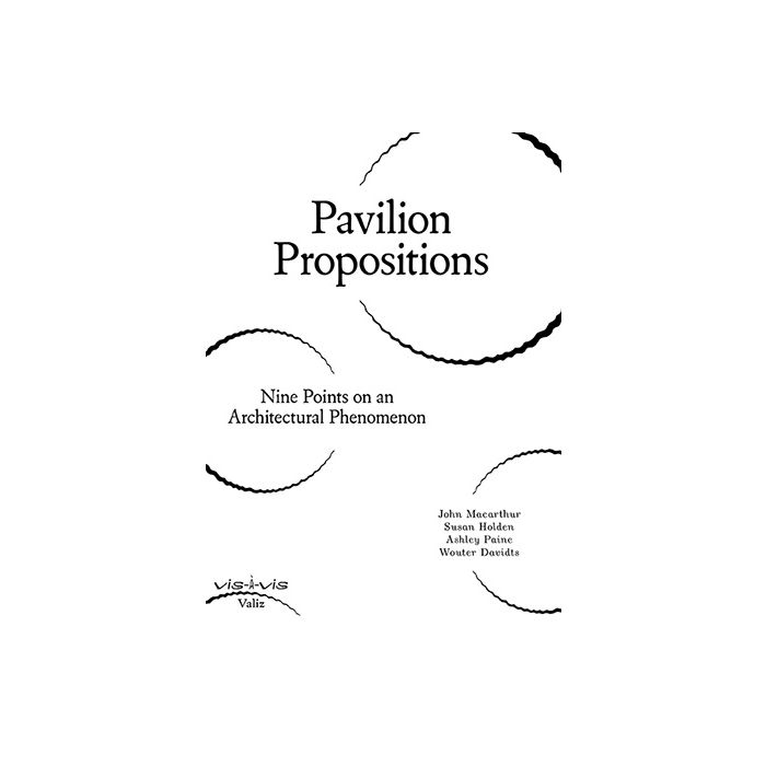 Pavilion Propositions
