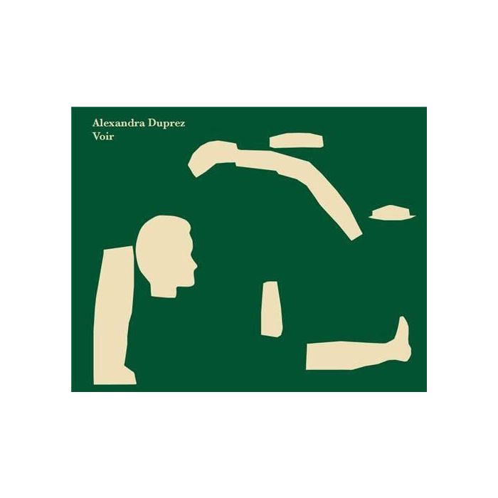 Alexandra Duprez: Voir
