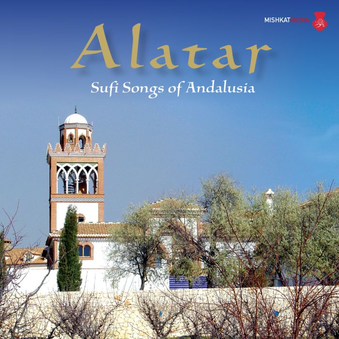 Alatar: Sufi Songs of Andalusia