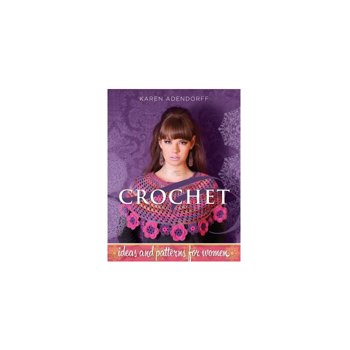 Crochet- Ideas and patterns for women
