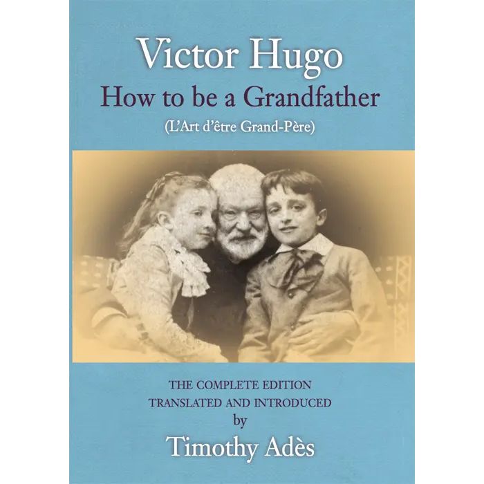 How to be a Grandfather: The Complete Edition