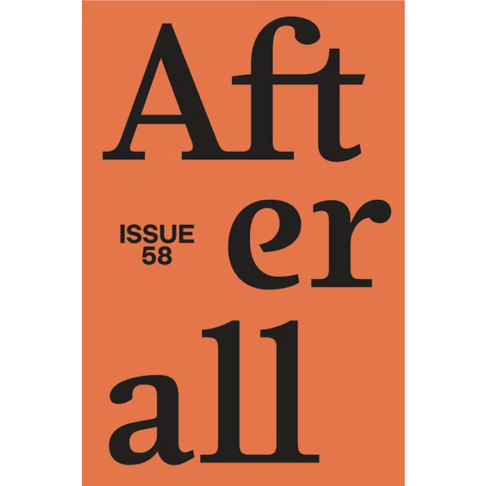 Afterall 58 Autumn/Winter 2025