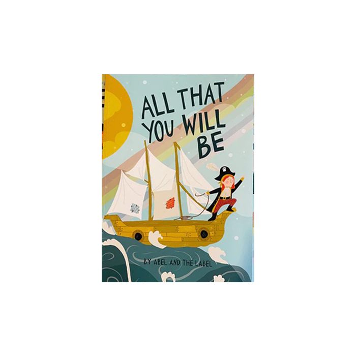 All That You Will Be