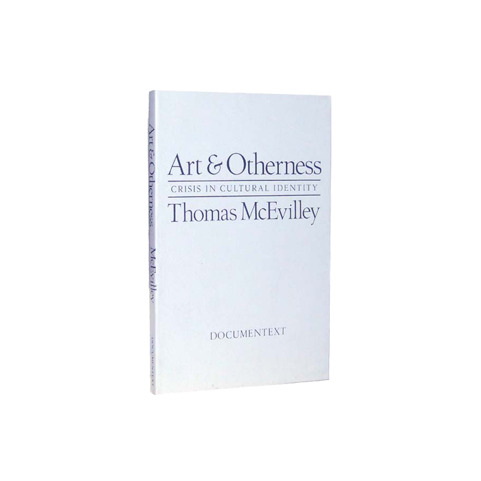 Art & Otherness: Crisis In Cultural Identity