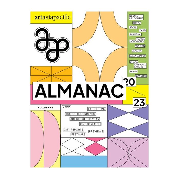 Art Asia Pacific Almanac 2023 Volume XVIII