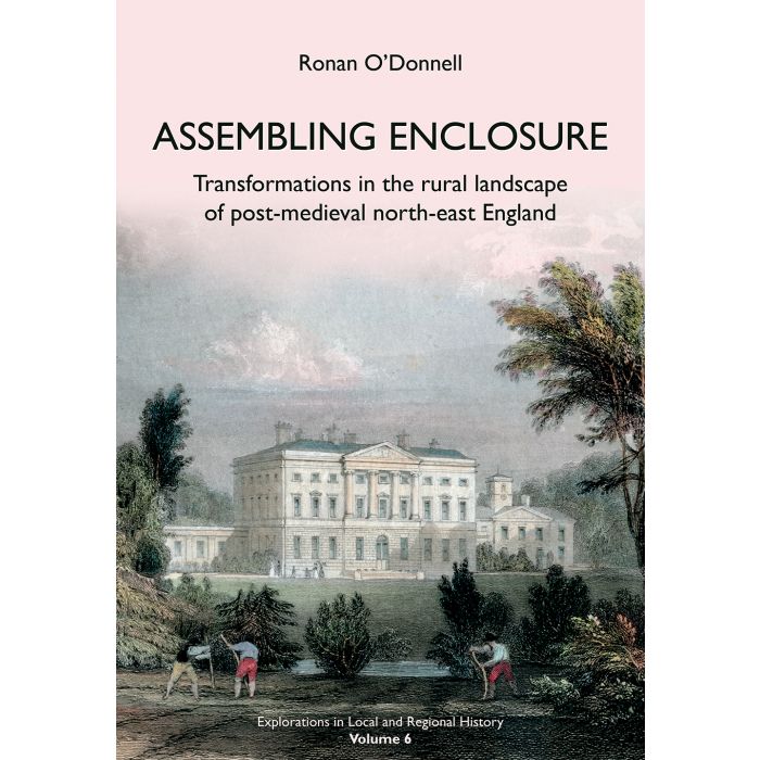 Assembling Enclosure: Transformations in the rural landscape