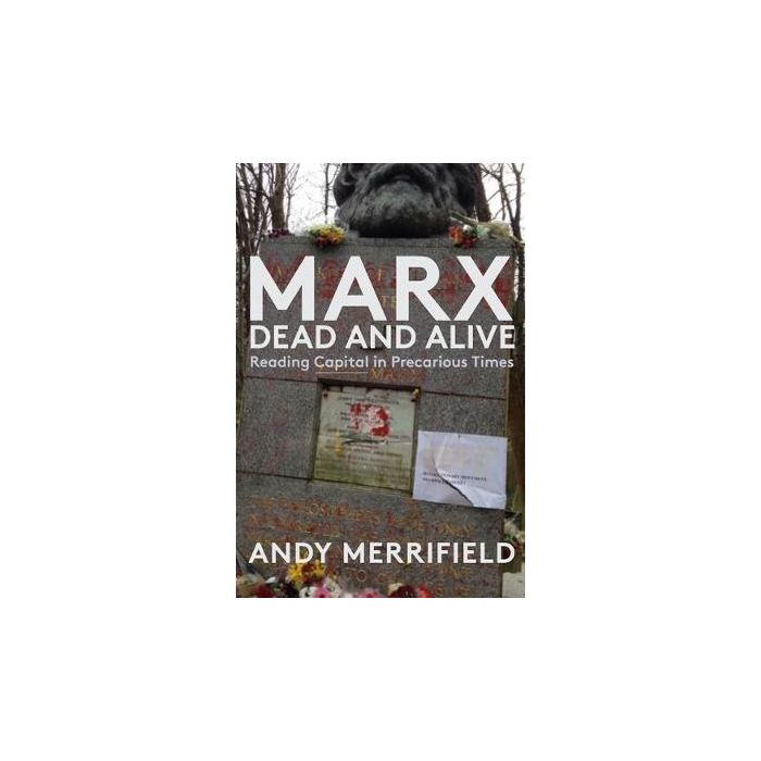 Marx, Dead and Alive
